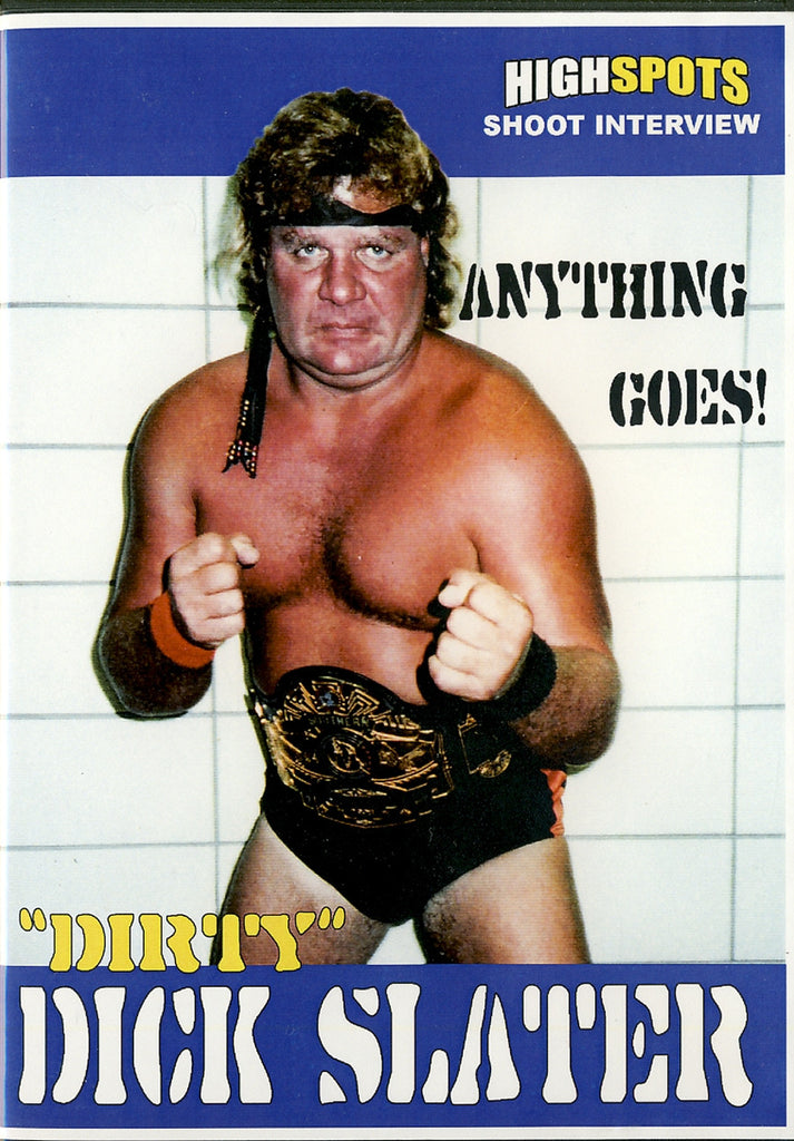 Dirty Dick Slater - Shoot Interview DVD